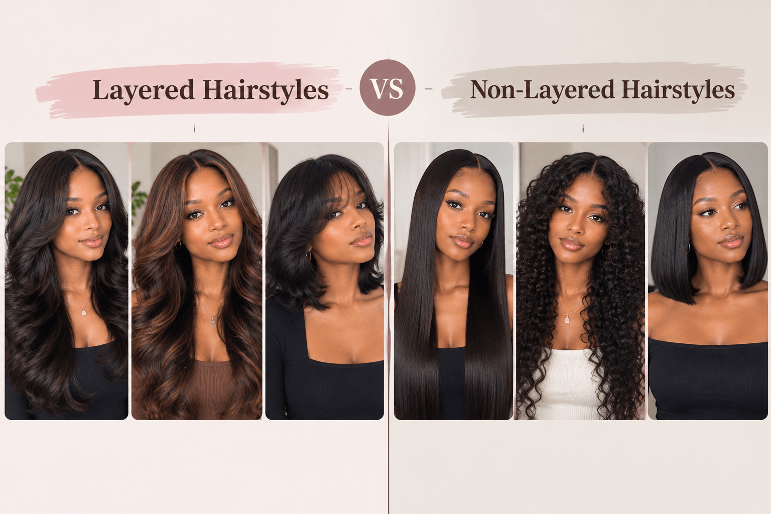 Layered vs. Non-Layered Hairstyles